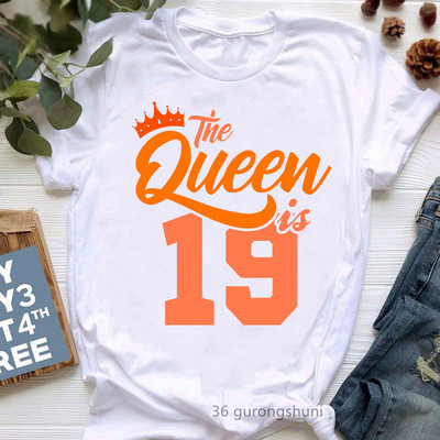 The Queen Of Sweet 16 születésnapi ajándék felsők lányoknak póló női fehér alkalmi póló női harajuku ing Kawaii ruhák