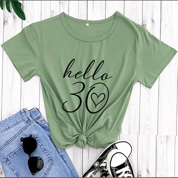 Hello 30 New Arrival Casual Funny T Shirt Hello Thirty Shirt 30th Birthday Birthday Party Birthday Tees Δώρο για το CBXZ της