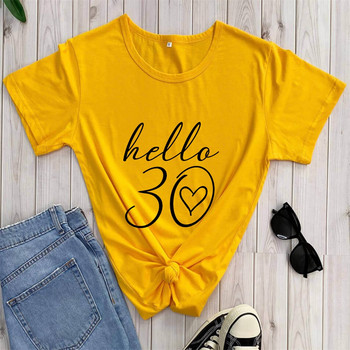 Hello 30 New Arrival Casual Funny T Shirt Hello Thirty Shirt 30th Birthday Birthday Party Birthday Tees Δώρο για το CBXZ της