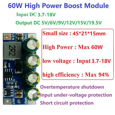 DC 3.7V-18V до 5V 6V 9V 12V 15V 19.5V DC DC повишаваща платка Усилващ преобразувател 60W Модул за усилване на висока мощност Защита от късо съединение