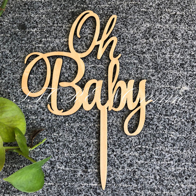 Oh Baby Cake Topper pentru Baby Shower Decorat Tort Din lemn/Lemn Cake Topper Baby Birthday Decorat Livrare gratuită