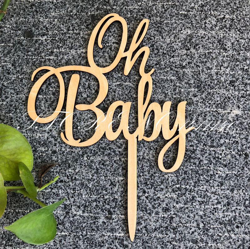 Oh Baby Cake Topper pentru Baby Shower Decorat Tort Din lemn/Lemn Cake Topper Baby Birthday Decorat Livrare gratuită