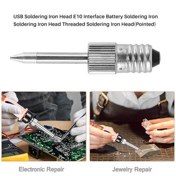 Глава за USB поялник E10 Интерфейс Батерия Поялник Глава за поялник Глава за поялник с резба