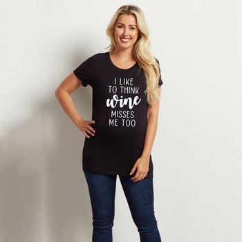 I Like To Think Wine Misses Too Maternity T-shirt Funny Print Μπλουζάκι εγκυμοσύνης Μπλουζάκια εγκυμοσύνης Ανακοίνωση για μπλουζάκι Ρούχα