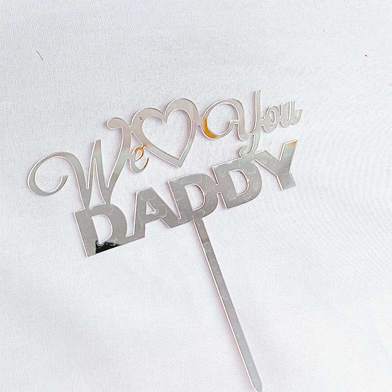 Kūku rotājumi Akrils Mēs mīlam tevi Daday Mammu kūkas virsma laimīgai Tēva dienai deserta zīme Tēva dzimšanas dienas kūku pildīti