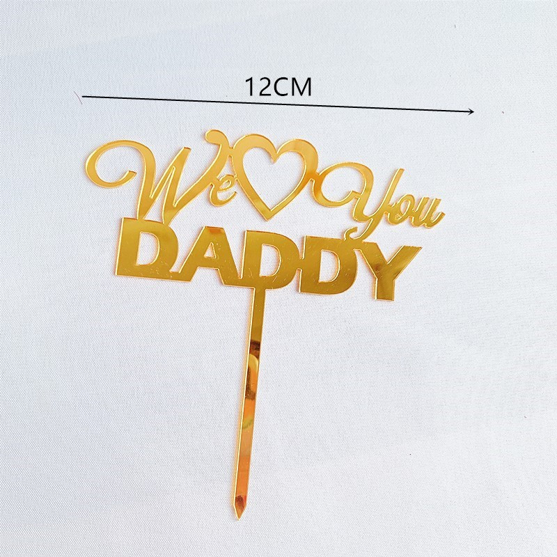 Kūku rotājumi Akrils Mēs mīlam tevi Daday Mammu kūkas virsma laimīgai Tēva dienai deserta zīme Tēva dzimšanas dienas kūku pildīti