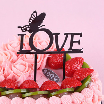 1τμχ Νέα πεταλούδα LOVE Topper γάμου Ακρυλικό Χρόνια Πολλά Cupcake Toppers Cake Flags Party Γάμος διακόσμηση ψησίματος