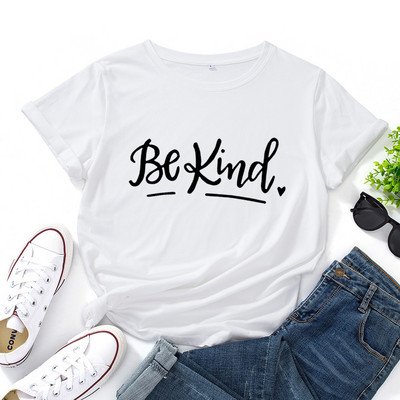 JFUNCY női póló 100% pamut rövid ujjú póló Legyen kedves betűvel nyomtatott grafikai pólók Női póló, női felsők