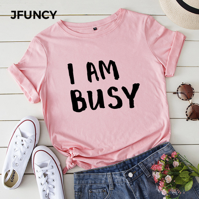 JFUNCY 100% bavlnené letné tričko I AM BUSY dámske tričko s potlačou písmena s krátkym rukávom, dámske tričko