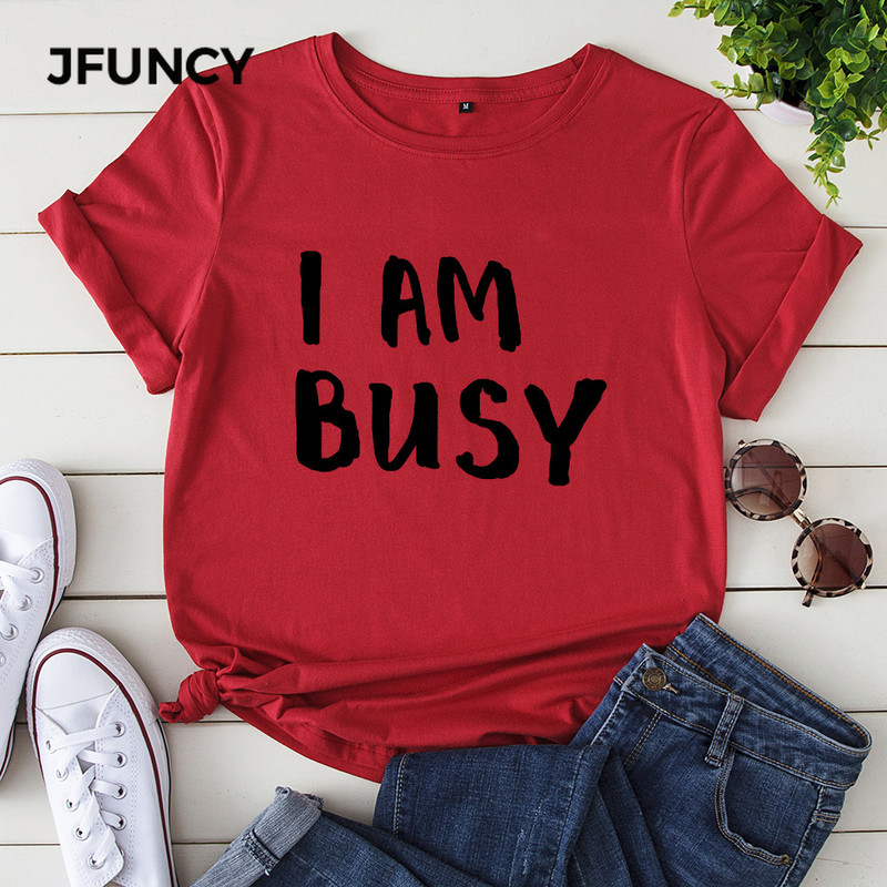 JFUNCY 100% bavlnené letné tričko I AM BUSY dámske tričko s potlačou písmena s krátkym rukávom, dámske tričko