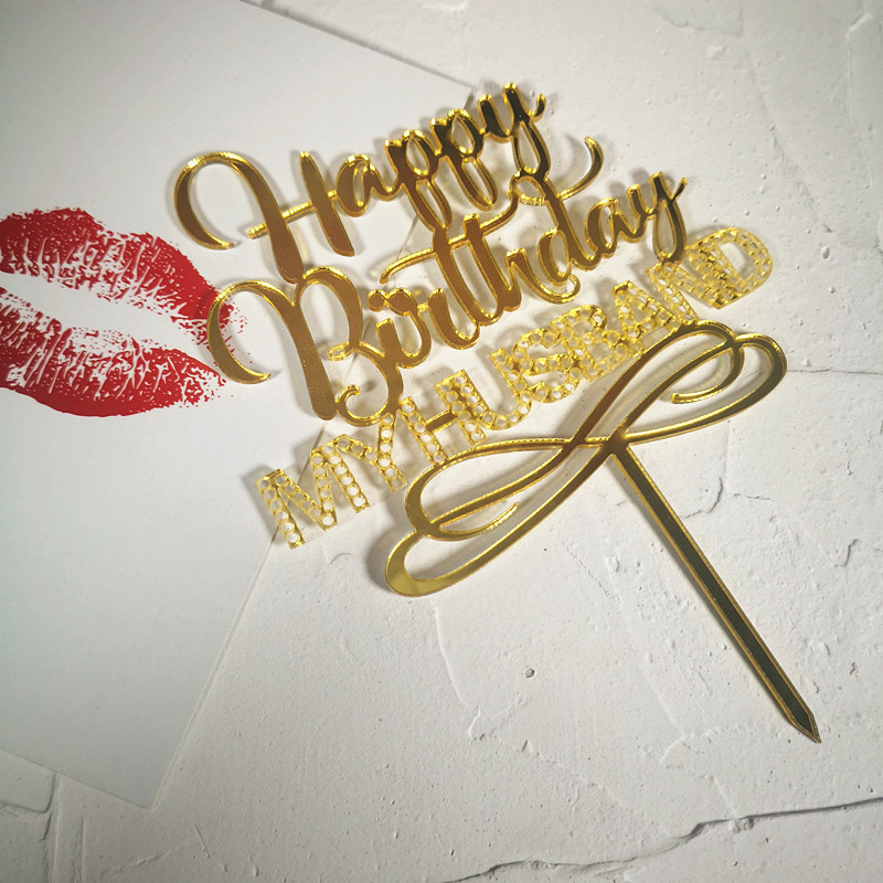 New Happy Birthday My Husband Wife Topper χρυσό ακρυλικό κάλυμμα τούρτας για ζευγάρια και άντρες Διακοσμήσεις τούρτας γενεθλίων