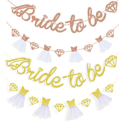 Bride to Be Banner Csillogó papír sármány füzér menyasszonyi zuhanyhoz, esküvői eljegyzéshez Leánybúcsúi dekorációs kellékek