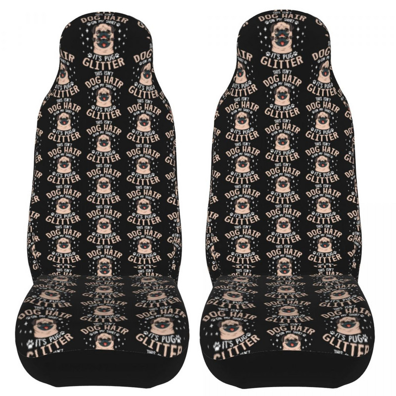 Cute Pug Dog Hair It Pug Glitter Husă universală pentru scaun auto Four Seasons AUTOYOUTH Protector pentru scaun auto Poliester Pescuit