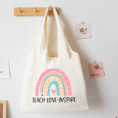 Teach Love Inspire Rainbow Printed Tote Bag Литература Чанта за книги Дамски чанти за през рамо Travel Harajuku Платнена чанта Подарък за учител
