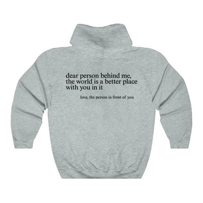 Dear Person Behind Me Hoodie Funny Dear Person Behind Me Positive quotes Αισθητικό πουλόβερ Μοντέρνα ψυχική υγεία Be Kind Hoodies