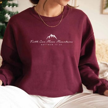 Faith Can Move Mountains Суичър Christian Clothing Faith Hoodie Сладък религиозен пуловер Дамски християнски пуловер Graphic Top