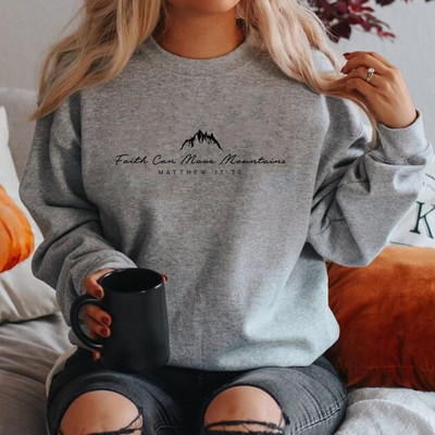 Faith Can Move Mountains Φούτερ Χριστιανική ένδυση Faith Hoodie Χαριτωμένο θρησκευτικό πουλόβερ Γυναικείο Χριστιανικό πουλόβερ Γραφικό τοπ