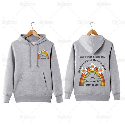 Dear Person Behind Me Hoodie Μοντέρνα αισθητική θετικά Vibes Dear Stranger Better World Φούτερ πουλόβερ με κουκούλα