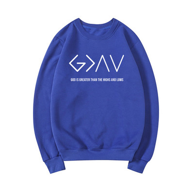 Jumal on suurem kui kõrged ja madalad sviitrid Faith Top Christian Mom Pullover God Is Good Crewneck dressipluus Unisex kapuuts