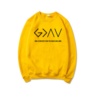 Jumal on suurem kui kõrged ja madalad sviitrid Faith Top Christian Mom Pullover God Is Good Crewneck dressipluus Unisex kapuuts