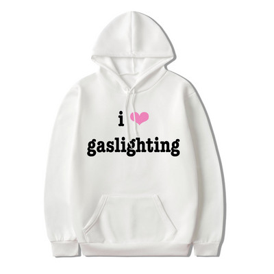 I Love Gaslighting Hoodie s printom slova Muškarci Žene Ležerne majice s kapuljačom Unisex Odjeća dugih rukava Harajuku Streetwear