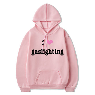 I Love Gaslighting Hoodie s printom slova Muškarci Žene Ležerne majice s kapuljačom Unisex Odjeća dugih rukava Harajuku Streetwear