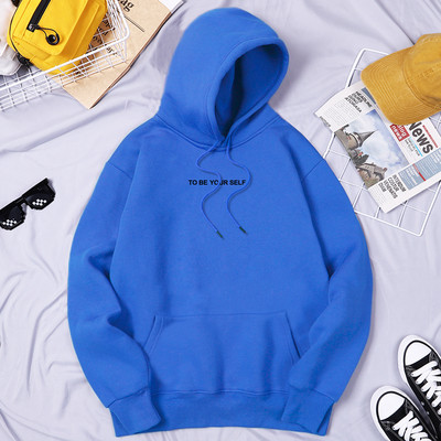 To Be Yourself Hoodies s printom Muška modna dizajnerska odjeća Udobne kvalitetne majice s kapuljačom Prozračna muška majica s kapuljačom od flisa