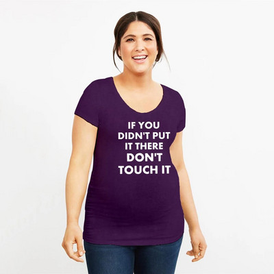 Ja neesi tur nolikusi, nepieskarieties Grūtnieču drēbes Grūtnieču drēbes grūtniecēm T-krekls Grūtniecība Sievietēm Grūtniecība