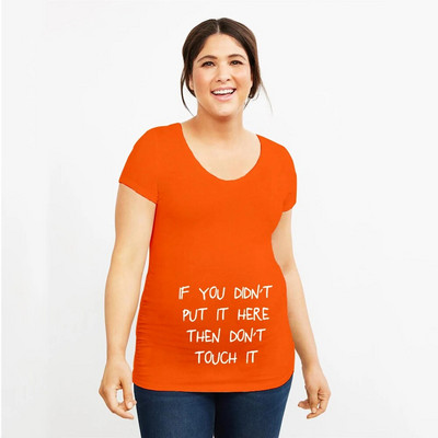 Ja neesi tur nolikusi, nepieskarieties Grūtnieču drēbes Grūtnieču drēbes grūtniecēm T-krekls Grūtniecība Sievietēm Grūtniecība