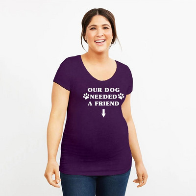 Naš pas je trebao prijatelja Ženska majica kratkih rukava za trudnice Smiješna tkanina za trudnice Majica kratkih rukava za trudnice Vruće rasprodaja