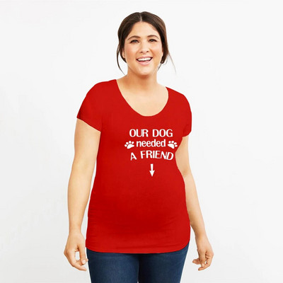 Naš pas je trebao prijatelja Ženska majica kratkih rukava za trudnice Smiješna tkanina za trudnice Majica kratkih rukava za trudnice Vruće rasprodaja