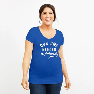 Naš pas je trebao prijatelja Ženska majica kratkih rukava za trudnice Smiješna tkanina za trudnice Majica kratkih rukava za trudnice Vruće rasprodaja