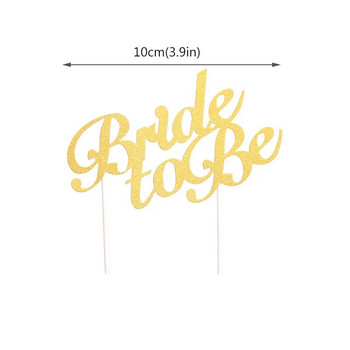 1 бр. Злато, сребро Bride To Be Cake Topper Bachelorette Hen Girls Night Party Булчински душ Сватба Годеж Декорация на торта