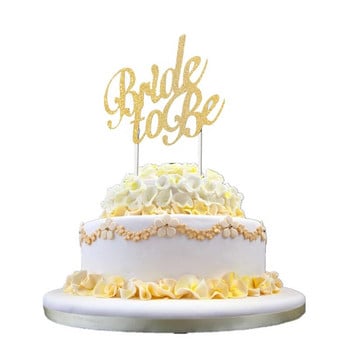 1 бр. Злато, сребро Bride To Be Cake Topper Bachelorette Hen Girls Night Party Булчински душ Сватба Годеж Декорация на торта