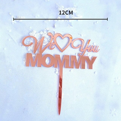 I love mom Cake Topper Ακρυλικό Rose Gold Cupcake Topper Flags για τη γιορτή της μητέρας Γενέθλια Baby Shower Cake Decorations Supplies