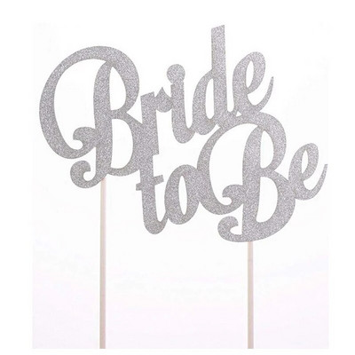 Bride to be Cake Toppers Flags Glitter Cupcake Topper Για Γάμο Νυφικό Διακόσμηση Τούρτας Νύφης Hen Party Baby Shower Baking DIY Party Favor