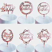 Νέο Creative Rose Gold Topper για τούρτες Happy Birthday Acrylic Cake Toppers For Birthday Party Cake Decor Cupcake Flag Party Supplies