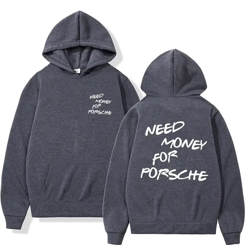 Funny Need Money Hoodie s ispisom slova Modni dizajn Muški ženski sweatshirt flis Prevelike majice s kapuljačom za parove Ležerna ulična odjeća