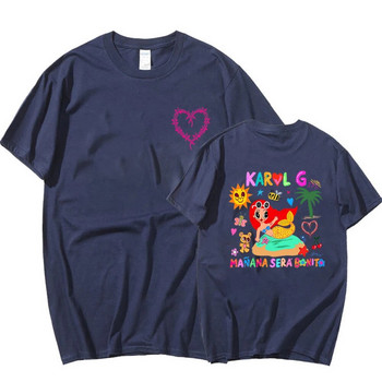 Karol G Heart Shirt Manana Sera Bonito T Shirt Αύριο θα είναι ωραίο γραφικά πουκάμισα Αστεία μουσική Karol G Tee συν μέγεθος Unisex Top