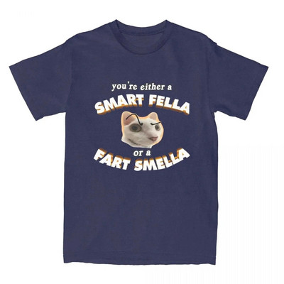 Забавни тениски You`re A Smart Fella Or A Fart Smella Tee Shirt Новост 100% памучна тениска Облекло Лято Мъже Голям размер Жени