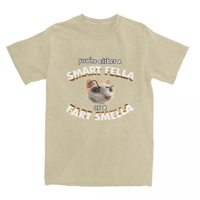 Smiješne majice You're A Smart Fella Or A Fart Smella Tee Shirt Novost 100% pamuk T-shirt Odjeća Ljetna Muškarci Žene velikih veličina