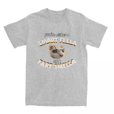 Smiješne majice You're A Smart Fella Or A Fart Smella Tee Shirt Novost 100% pamuk T-shirt Odjeća Ljetna Muškarci Žene velikih veličina