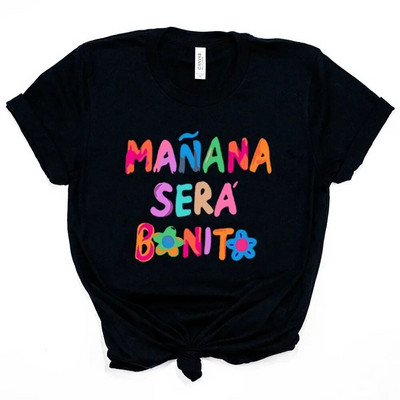 Ženska haljina velike veličine Trending Now Shirt Karol G Manana Sera Bonito T Shirt Tomorrow Will Be Nice Shirt Great Birthday Gift