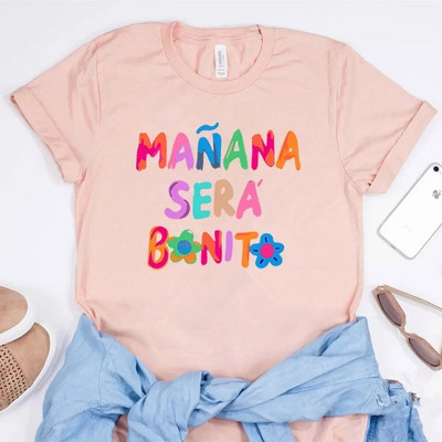 Ženska haljina velike veličine Trending Now Shirt Karol G Manana Sera Bonito T Shirt Tomorrow Will Be Nice Shirt Great Birthday Gift