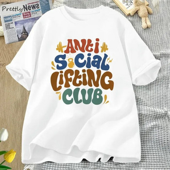 Anti Social Lifting Club Плюс размер Ретро тениска Дамска ежедневна памучна тениска с къс ръкав Мъжка тениска Тениска Дамско облекло Зима