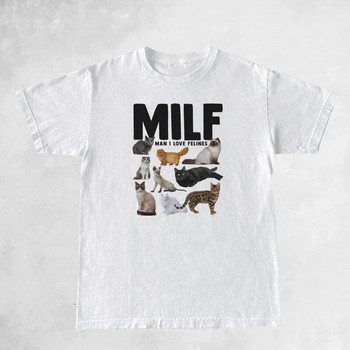 Milf Man I Love Feline Woman Αστεία Meme Plus Size T-shirt Κοντό μανίκι Cat Lover T-Shirt Cat Mom Πουκάμισο Χαριτωμένο γραφικό T-shirt Top