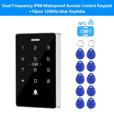 NFC aizmugurgaismojuma skārienjutīgais divfrekvences 125KHz + 13,56MHz RFID kartes piekļuves kontroles tastatūra Durvju slēdzenes atvērējs WG izeja IP68 ūdensizturīgs