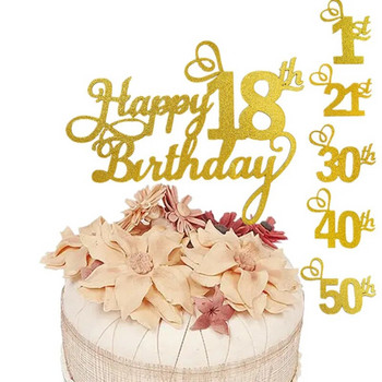 1PC Честит рожден ден Торта за торта 1-ви 18-ти 21-ви 30-ти 40-ти 50-ти възраст Украса за торта Честит рожден ден Консумативи за декориране на партита