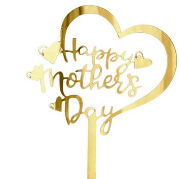 Νέο Happy Mother\'s Day Birthday Cake Topper Gold Υψηλής ποιότητας ακρυλικό κάλυμμα κέικ πάρτι ΜΑΜΑ Δώρα Επιδόρπιο Δώρα για τη γιορτή της μητέρας