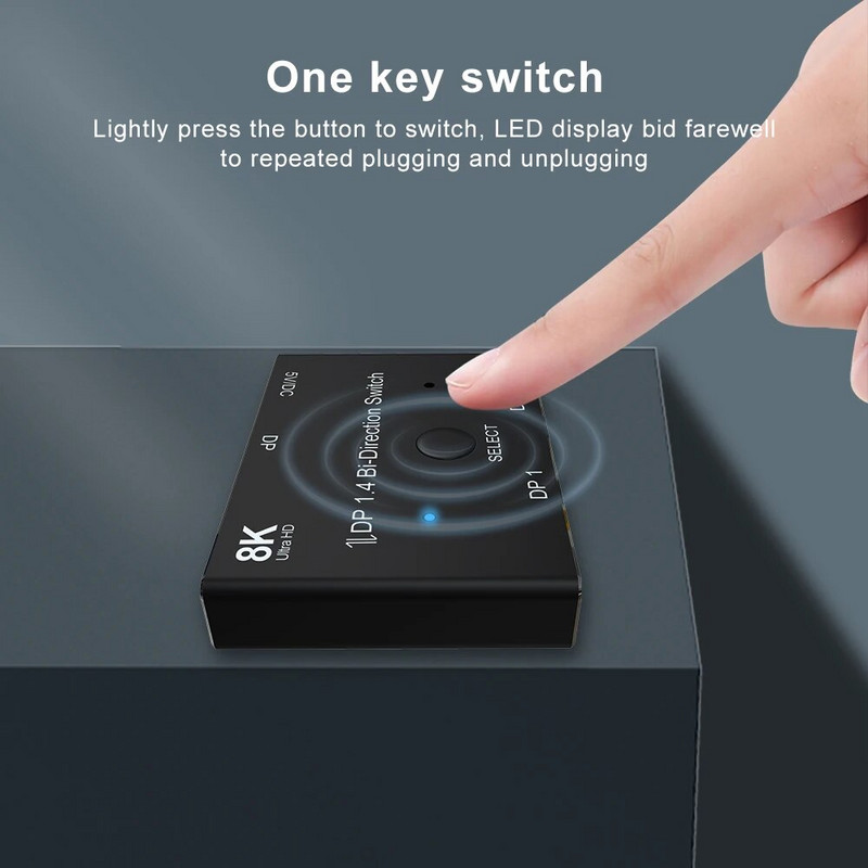 DP dvipusis jungiklis 2 į 1 iš 1 į 2 iš DP 1.4 Dviejų krypčių skirstytuvas, vieno klavišo jungiklis Prijunkite ir leiskite, kad galėtumėte bendrinti monitorių tuo pačiu ekranu